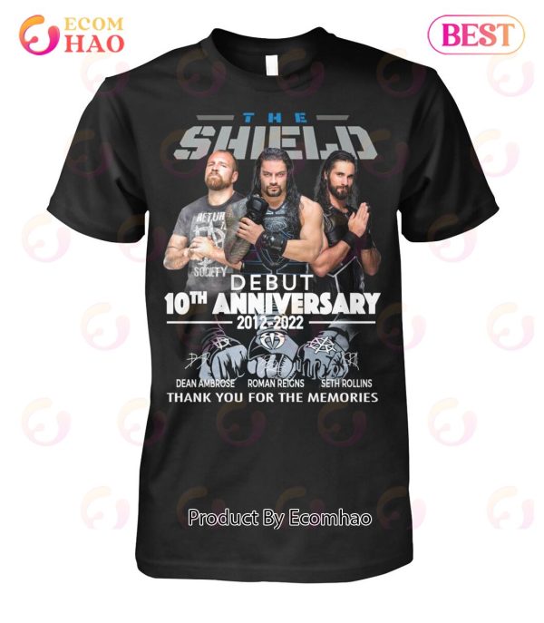 The Shield Debut 10th Anniversary 2012 – 2022 Thank You For The Memories T-Shirt