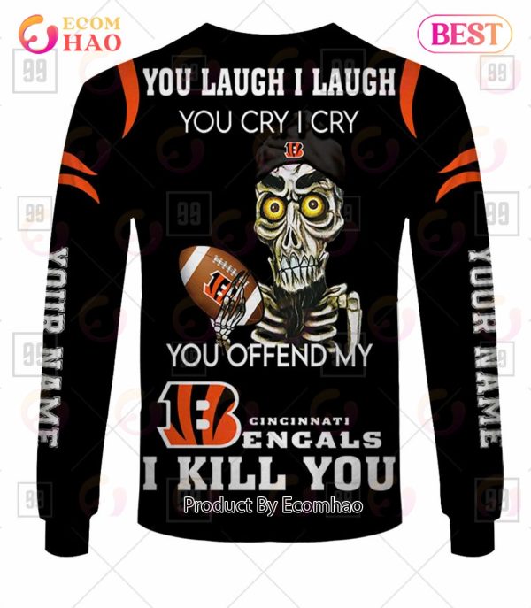 Personalized NFL Cincinnati Bengals You Laugh I Laugh Jersey 3D Hoodie