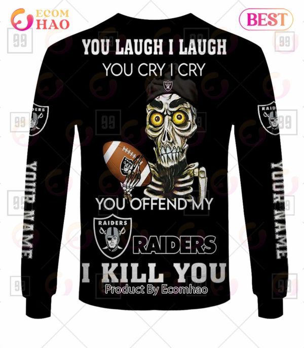 Personalized NFL Las Vegas Raiders You Laugh I Laugh Jersey 3D Hoodie
