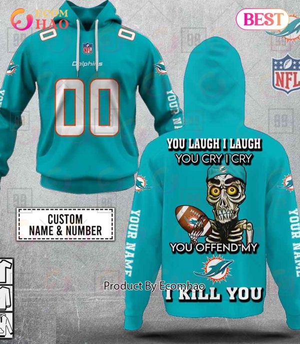 Personalized NFL Miami Dolphins You Laugh I Laugh Jersey 3D Hoodie