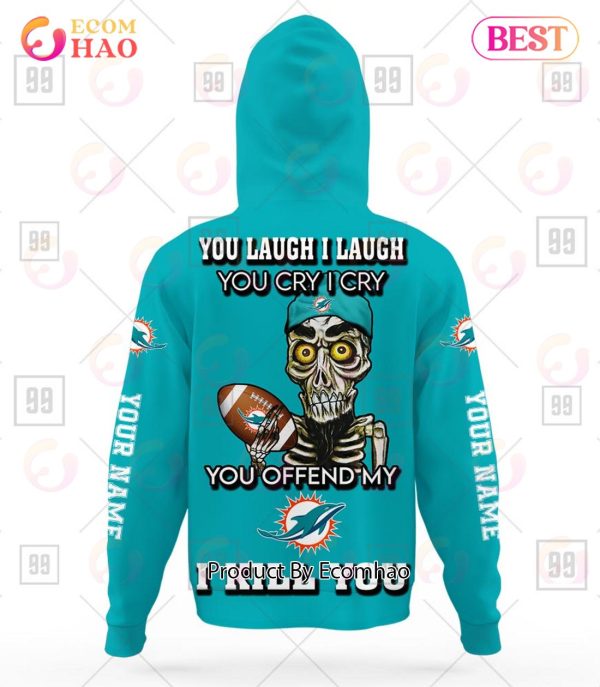 Personalized NFL Miami Dolphins You Laugh I Laugh Jersey 3D Hoodie