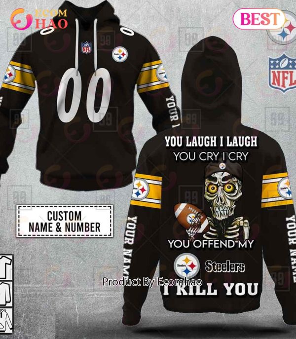 Personalized NFL Pittsburgh Steelers You Laugh I Laugh Jersey 3D Hoodie