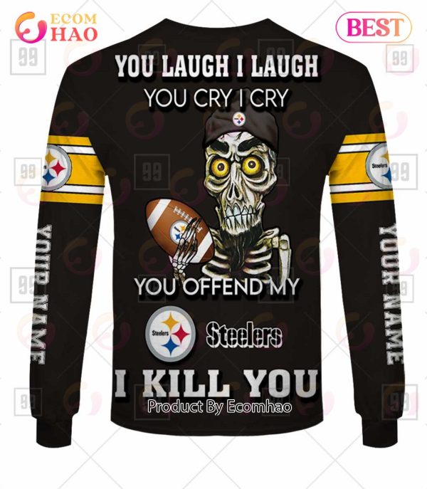 Personalized NFL Pittsburgh Steelers You Laugh I Laugh Jersey 3D Hoodie