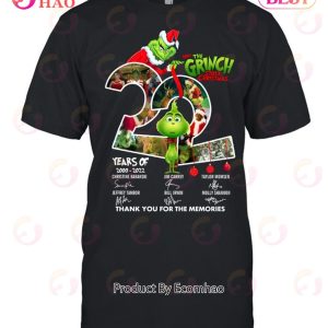 How The Grinch Stole Christmas 22 Years Of 2000 – 2022 Thank You For The Memories T-Shirt