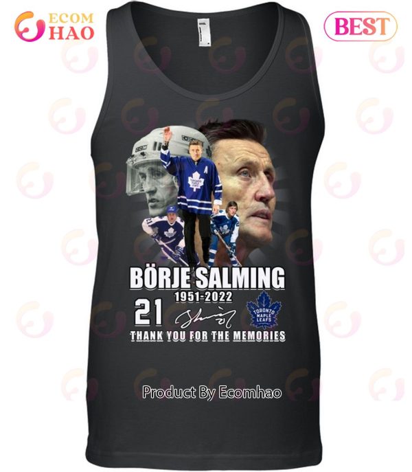 Borje Salming 71 Years Of 1951 – 2022 Thank You For The Memories T-Shirt