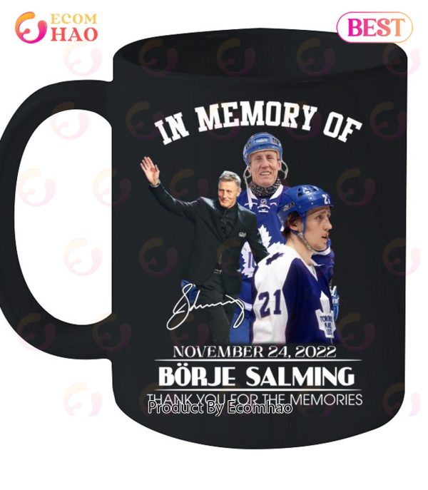 In Memory Of Borje Salming November 24, 2022 Thank You For The Memories T-Shirt