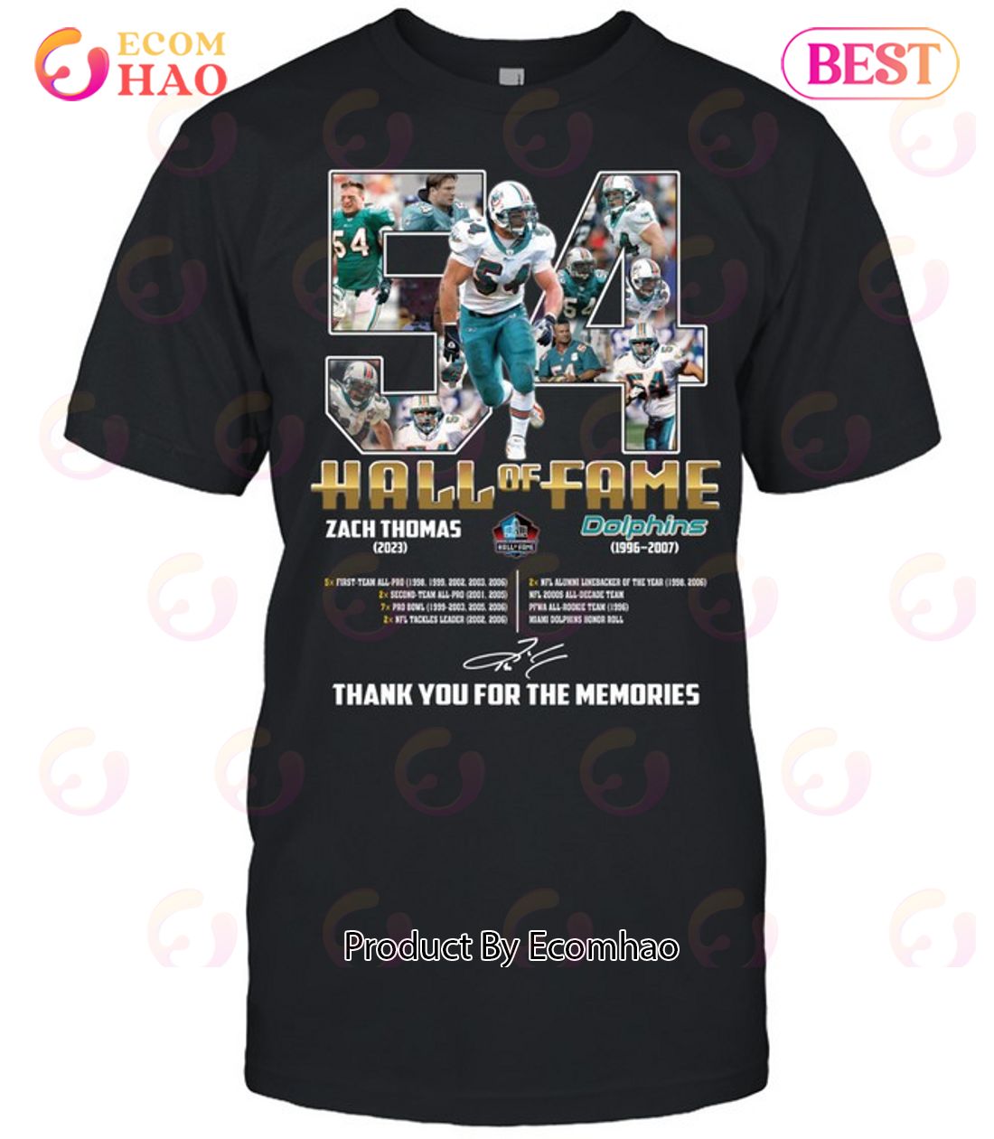 Hall Of Fame Dolphins 1996 – 2007 54 Zach Thomas 2023 Thank You For The Memories T-Shirt