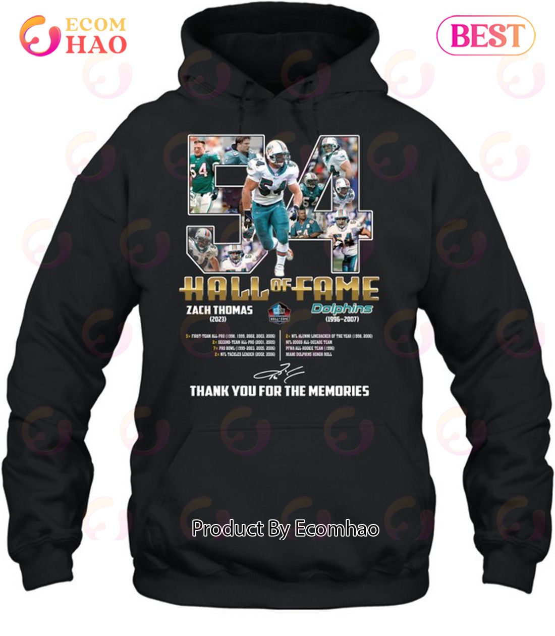 Hall Of Fame Dolphins 1996 – 2007 54 Zach Thomas 2023 Thank You For The Memories T-Shirt