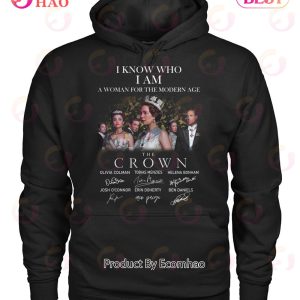 I Know Who I Am A Woman For The Modern Age The Crown Unisex T-Shirt
