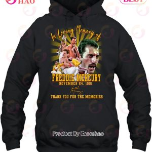 In Loving Memory of FREDDIE MERCURY November 24, 1991 Thank You For The Memories T-Shirt