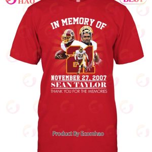 In Memory Of November 27, 2007 Sean Taylor Thank You For The Memories T-Shirt