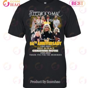 Fleetwood Mac 55th Anniversary Rest in Peace Christine McVie Thank You For The Memories T-Shirt