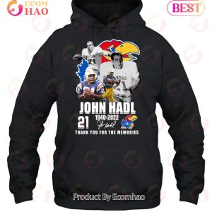 Greatest Of All Time John Hadl 1940 – 2022 Thank You For The Memories T-Shirt