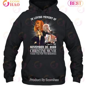 In Loving Memory Of November 30, 2022 Christine McVie Thank You For The Memories T-Shirt