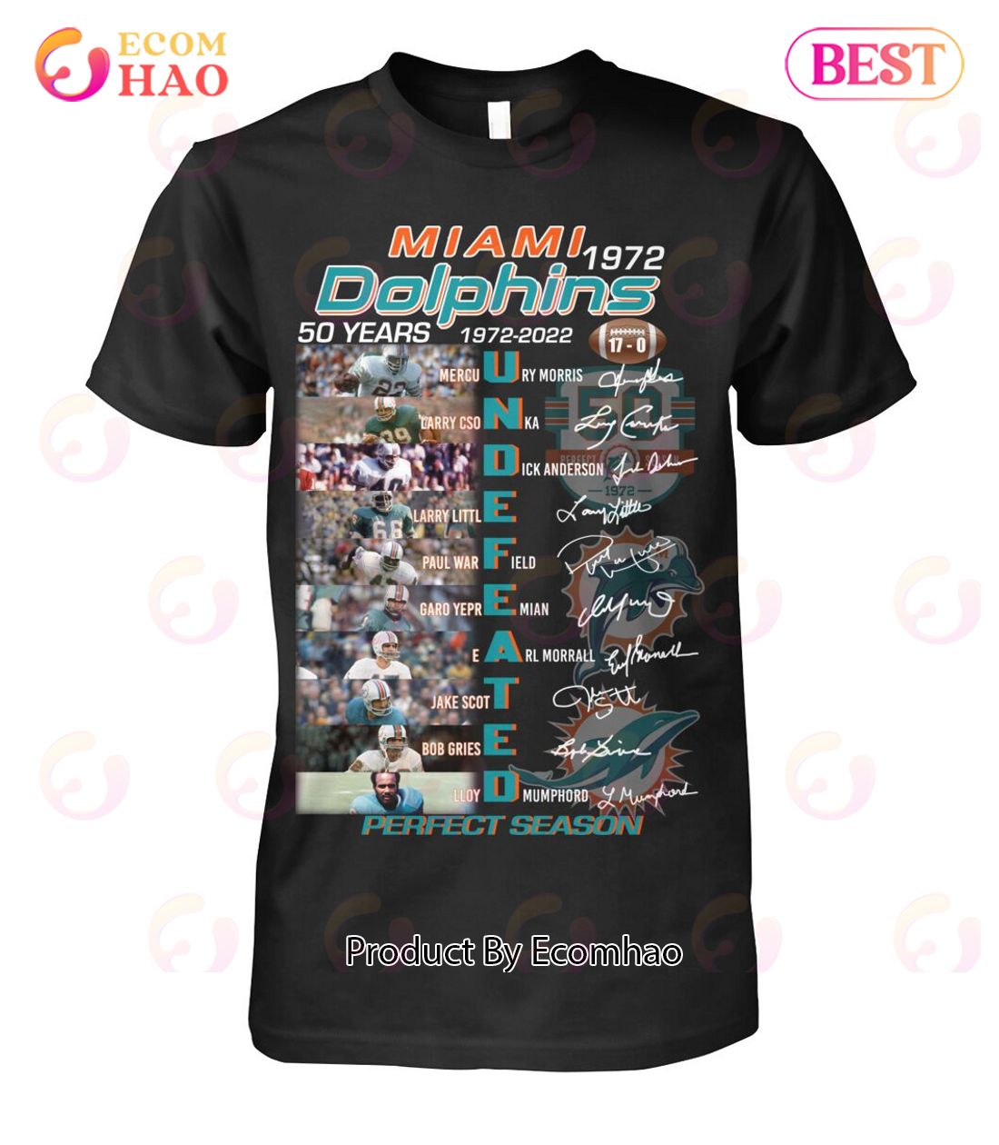 NFL Miami Dolphins 50 Years Of 1972 – 2022 Perfect Season Signature T-Shirt