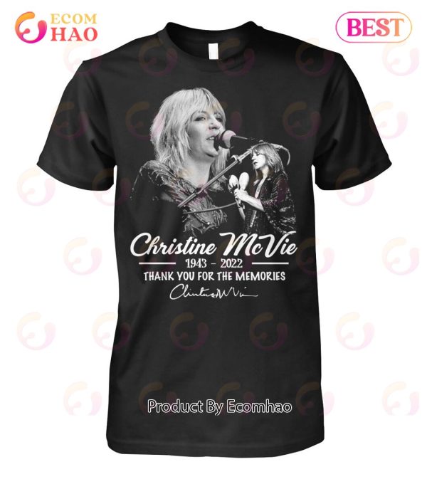 Christine Mcvie 1943 – 2022 Thank You For The Memories Signature T-Shirt