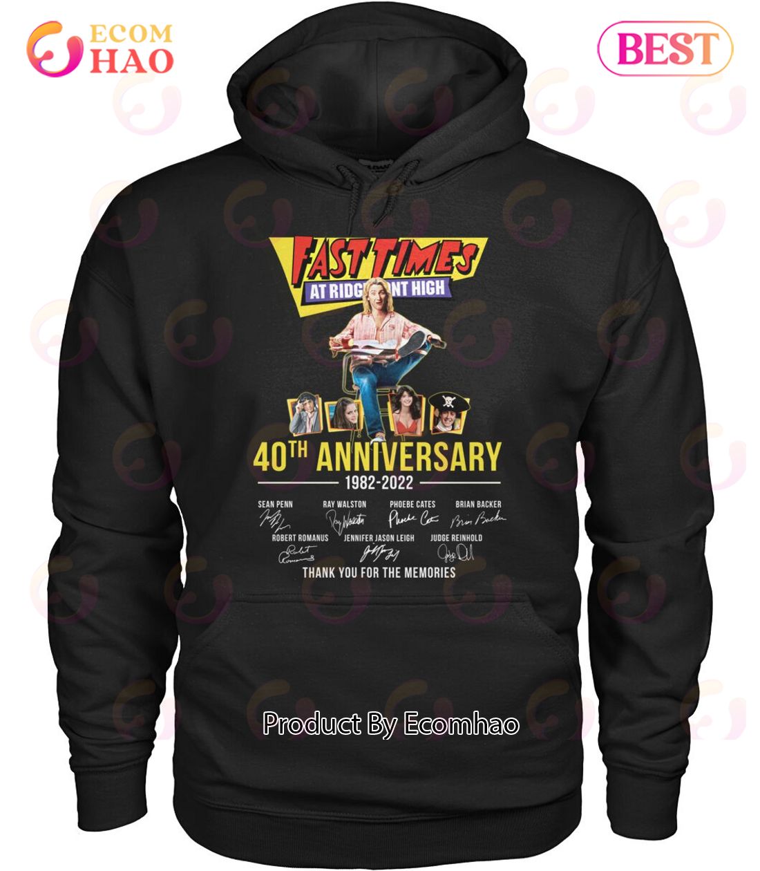 Fast Times 40th Anniversary 1982 – 2022 Thank You For The Memories T-Shirt