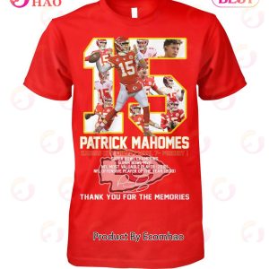 Patrick Mahomes  15 Kansas City Chiefs Thank You For The Memories T-Shirt