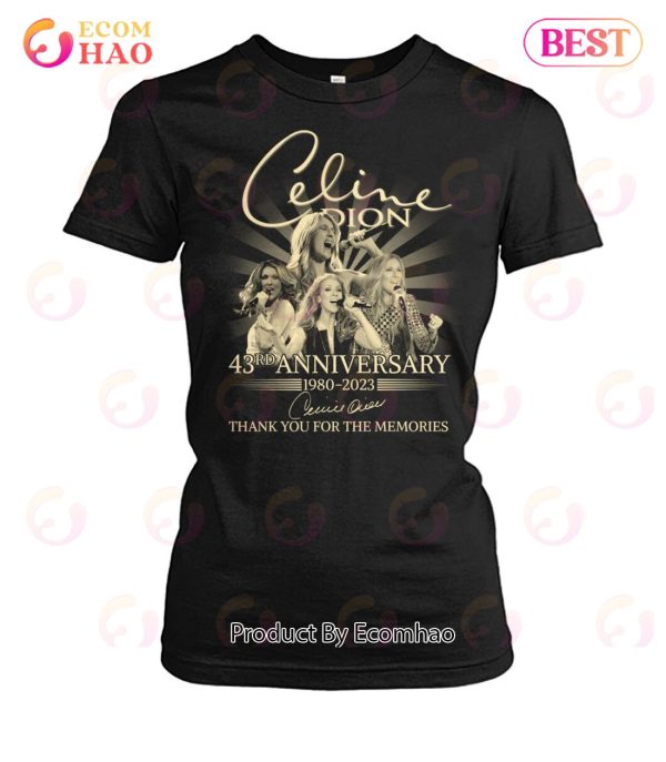 Celine Dion 43rd Anniversary 1980 – 2023 Thank You For The Memories T-Shirt