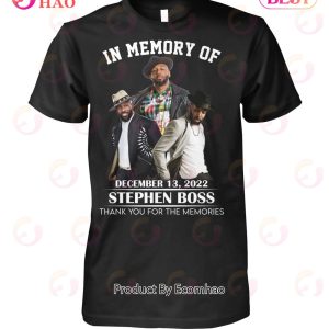 In Memory Of December 13, 2022 Stephen Boss Thank You For The Memories T-Shirt