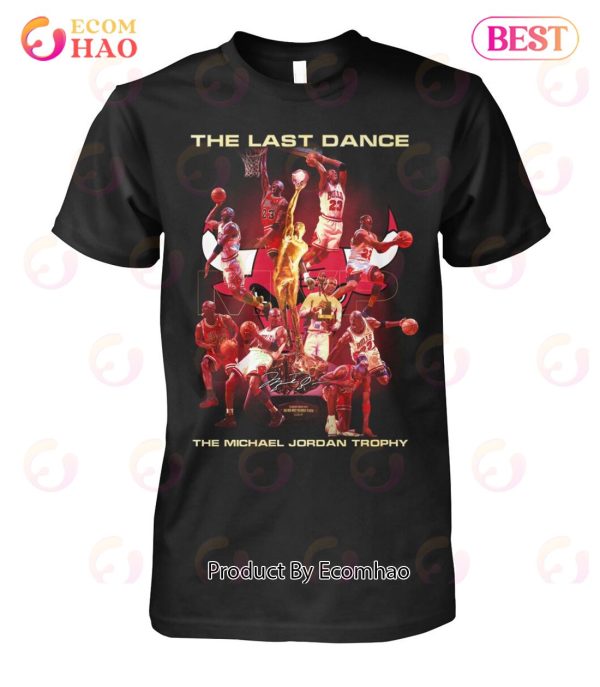 The Last Dance The Michael Jordan Trophy T-Shirt