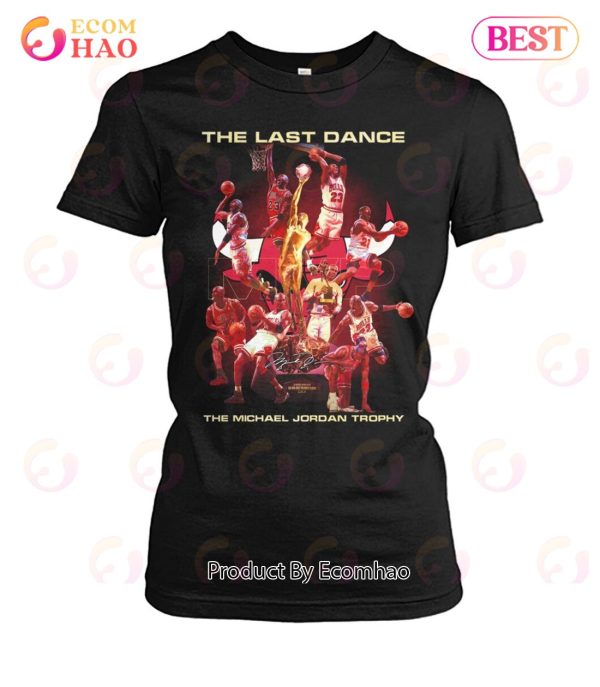 The Last Dance The Michael Jordan Trophy T-Shirt