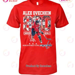 Washington Capitals Alex Ovechkin 800 Career Goals Signature T-Shirt