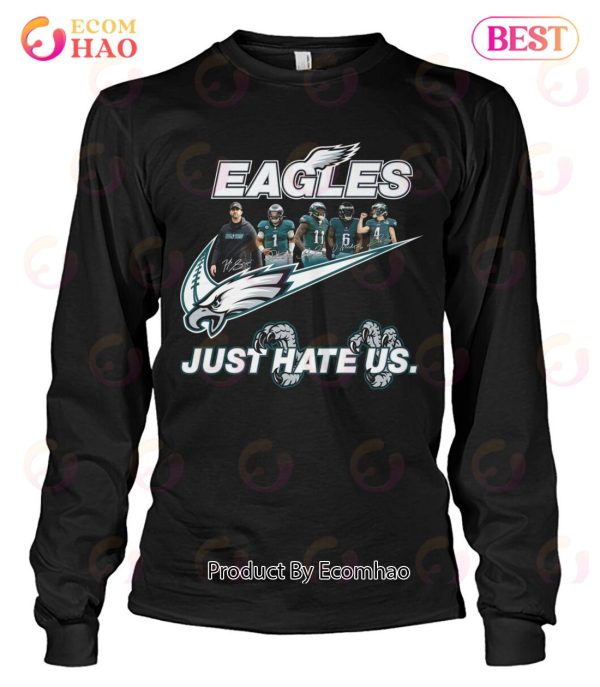 NFL Philadelphia Eagles Just Hate Us Unisex T-Shirt