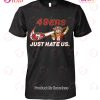 NFL Philadelphia Eagles Just Hate Us Unisex T-Shirt