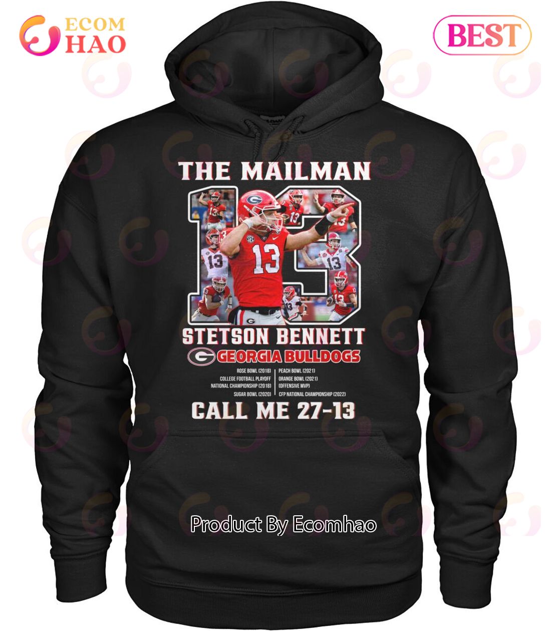 The Mailman Stetson Bennett Georgia Bulldogs Call Me 27-13 T-Shirt