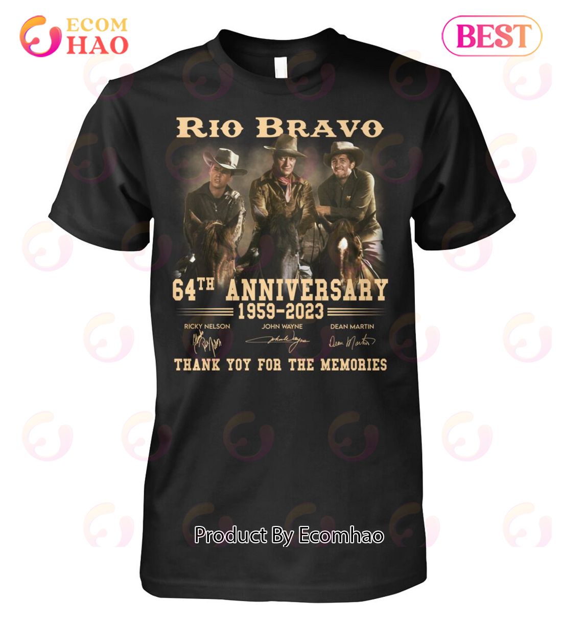 Rio Bravo 64th Anniversary 1959 – 2023 Thank You For The Memories T-Shirt