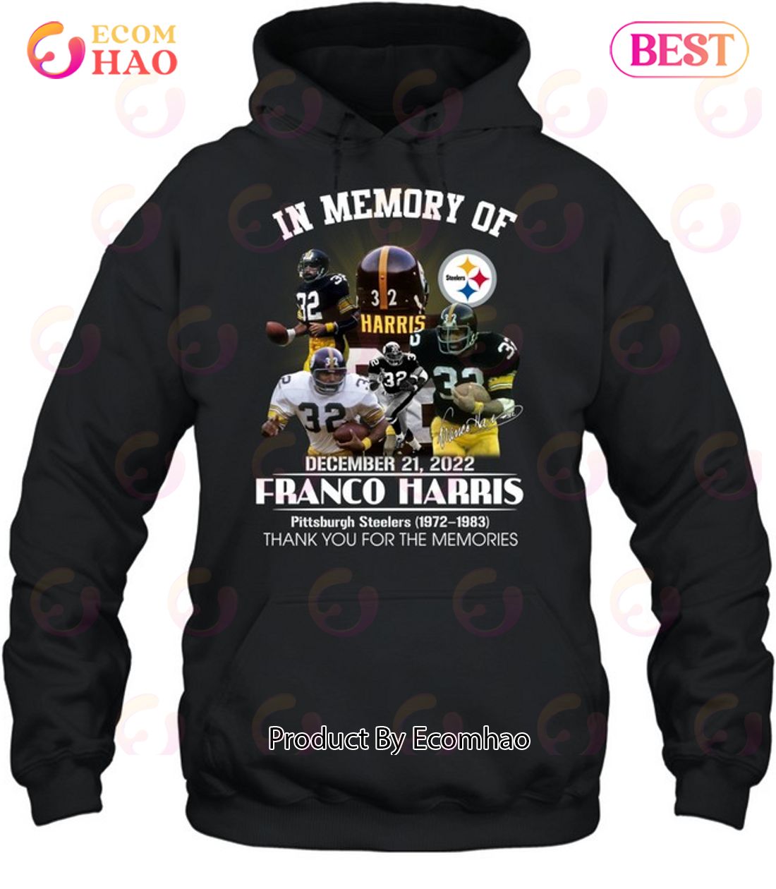 In Memory Of December 21, 2022 Franco Harris Pittsburgh Steelers 1972 – 1983 Thank You For The Memories T-Shirt