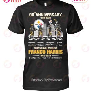 90th Anniversary 1933 – 2023 Pittsburgh Steelers Franco Harris 1950 – 2022 Thank You For The Memories T-Shirt