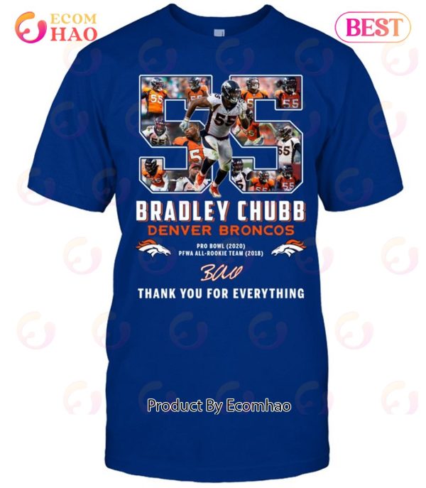 Bradley Chubb Denver Broncos Thank You For Everything T-Shirt