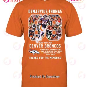 Demaryius Thomas 2010 – Forever Denver Broncos Thanks For The Memories T-Shirt
