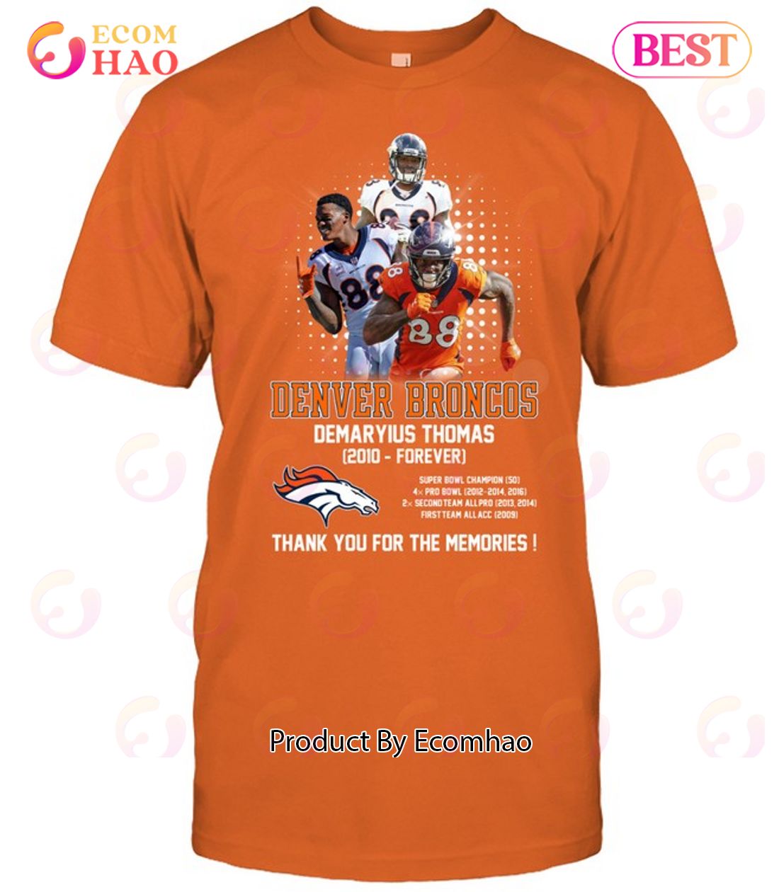 Denver Broncos Demaryius Thomas 2010 – Forever Thank You For The Memories T-Shirt