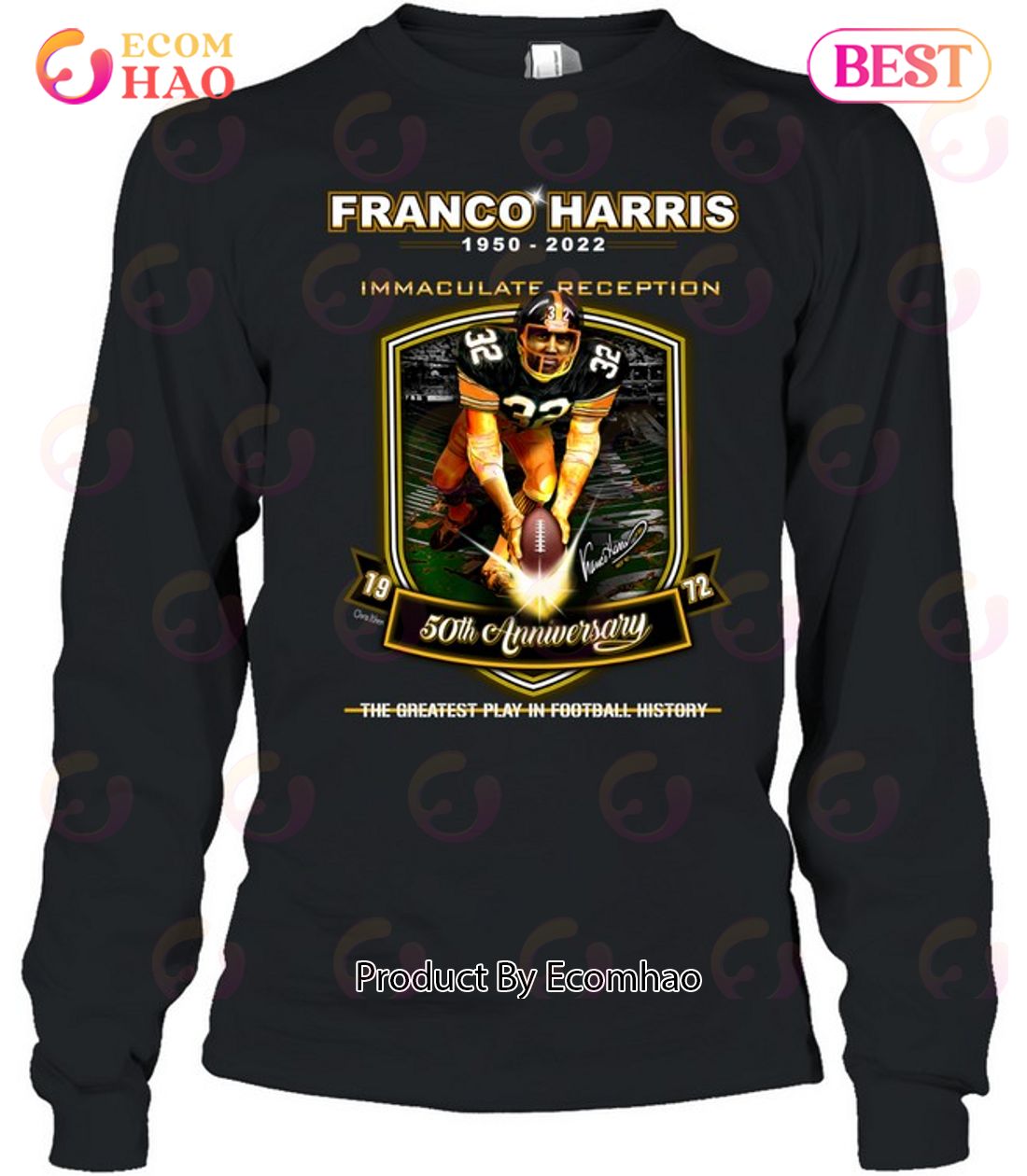 Greatest Of All Time Franco Harris T Shirt - Limotees