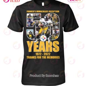 Franco’s Immaculate Reception 50 Years Of 1972 – 2022 Thanks For The Memories T-Shirt