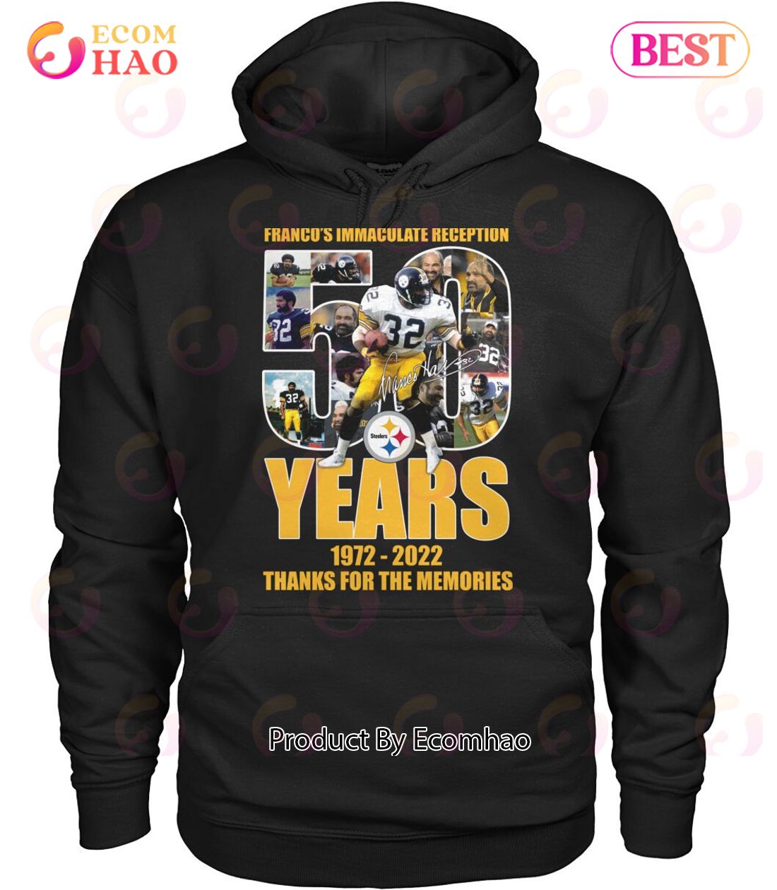 Franco Harris 50 Years 1972-2022 Franco's Immaculate Reception Shirt,  hoodie, sweater, long sleeve and tank top