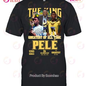 The King Greatest Of All Time Pele T-Shirt