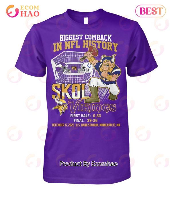 Biggest Comback In NFL History Skol Vkings T-Shirt