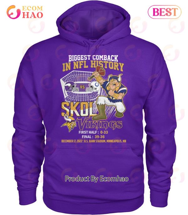 Biggest Comback In NFL History Skol Vkings T-Shirt