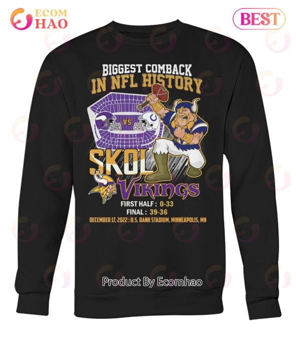 Biggest Comback In NFL History Skol Vkings T-Shirt