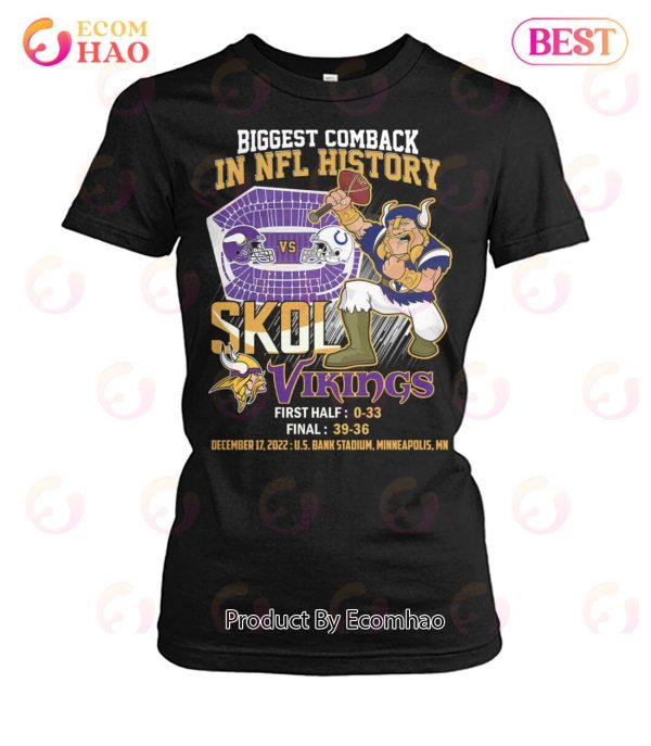 Biggest Comback In NFL History Skol Vkings T-Shirt