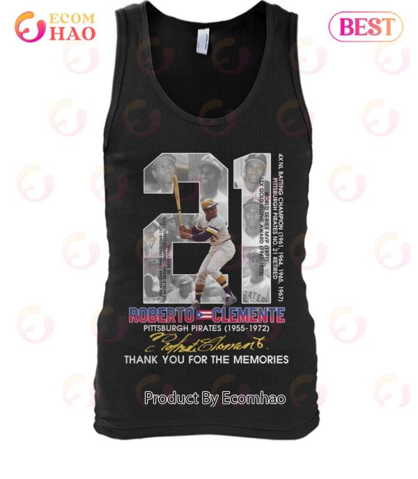 Roberto Clemente Pittsburgh Pirates 1955 – 1972 Thank You For The Memories T-Shirt