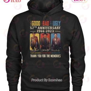 The Good The Bad The Ugly 57th Anniversary 1966 – 2023 Thank You For The Memories T-Shirt
