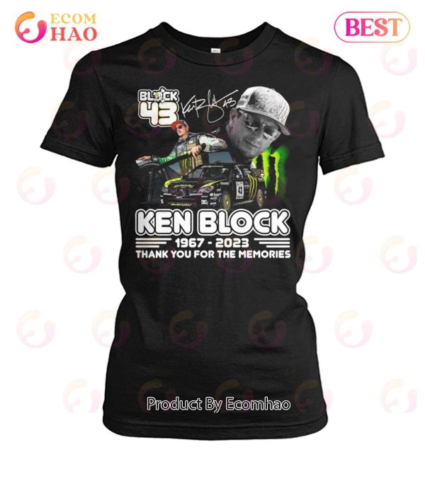 43 Forever Ken Block 1967 – 2023 Thank You For The Memories T-Shirt