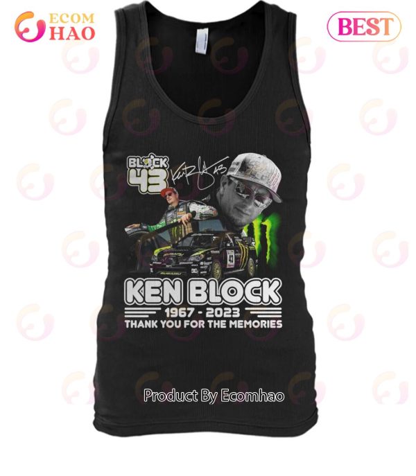 43 Forever Ken Block 1967 – 2023 Thank You For The Memories T-Shirt