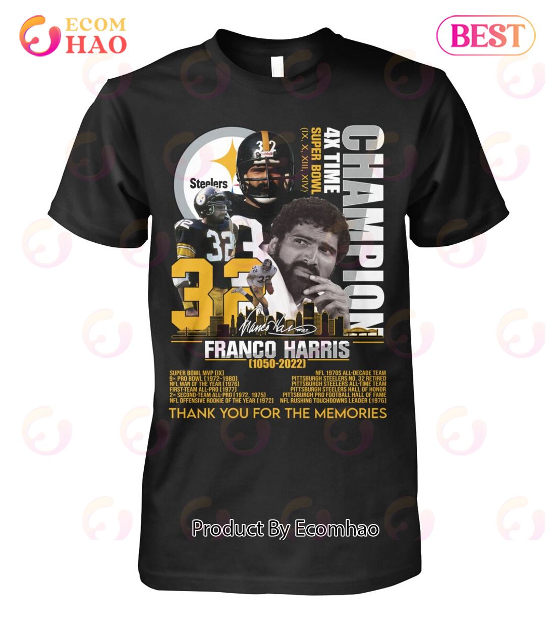 Champions 4x Time Super Bowl Franco Harris 1050 – 2022 Thank You For The Memories T-Shirt
