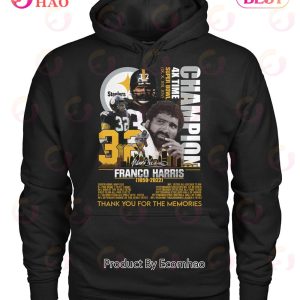 Champions 4x Time Super Bowl Franco Harris 1050 – 2022 Thank You For The Memories T-Shirt